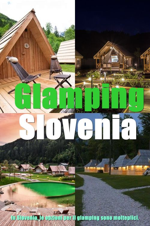 Un'esperienza unica e indimenticabile di glamping in Slovenia