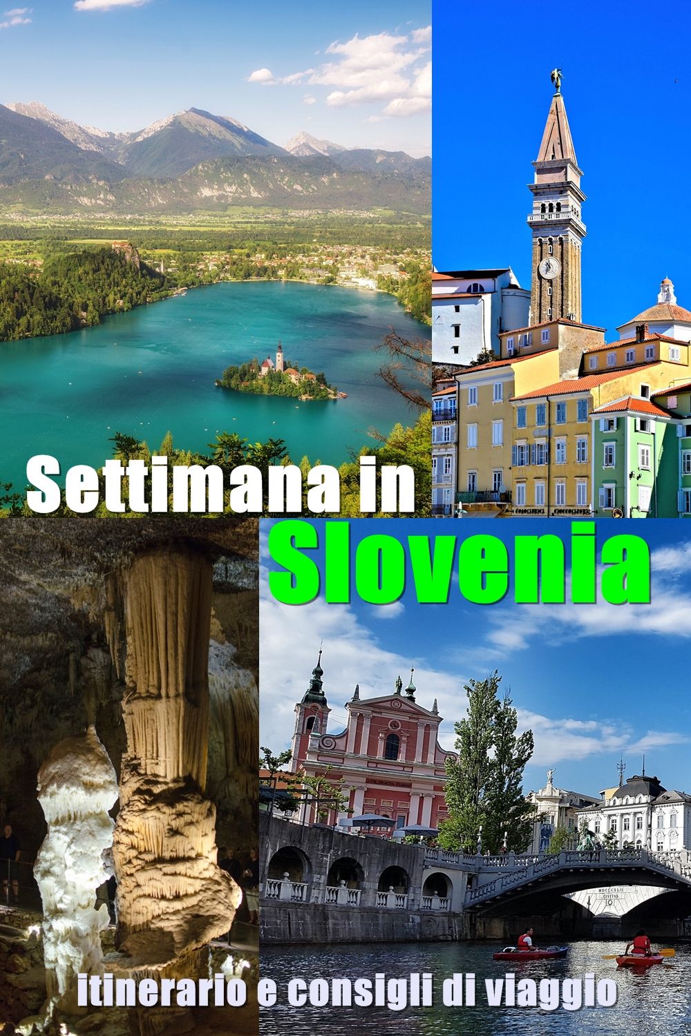 Itinerario in Slovenia in 7 giorni