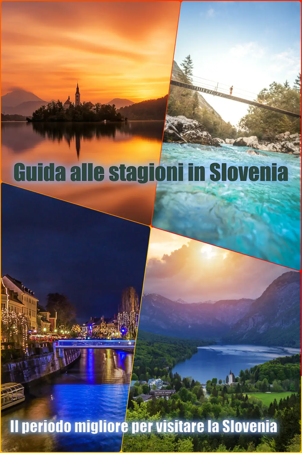 Il periodo migliore per visitare la Slovenia