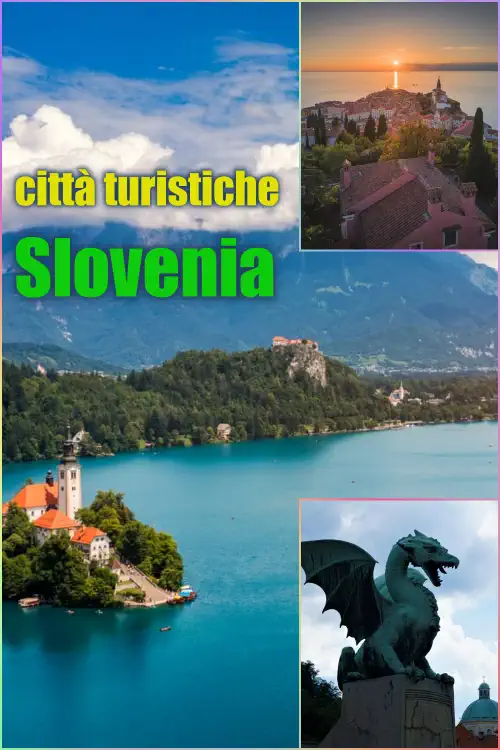 cosa vedere nelle città slovene