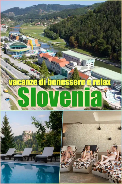 terme naturali e wellness La Slovenia è una destinazione completa per chi cerca vacanze di benessere e relax.